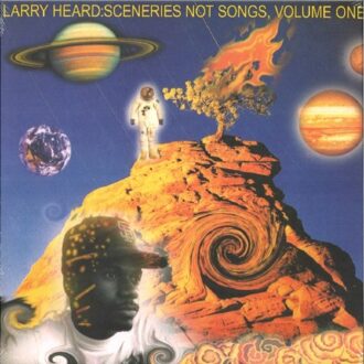 Sceneries No Songs Vol.1 - Larry Heard