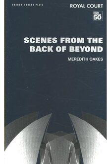 Scenes from the Back of Beyond