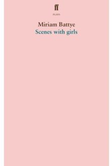 Scenes With Girls - Miriam Battye