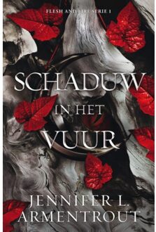 Schaduw In Het Vuur - Flesh And Fire - Jennifer L. Armentrout