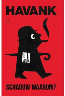 Schaduw waarom? - Boek Havank (9044930672)