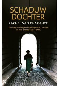 Schaduwdochter - De Kastelen - Rachel van Charante