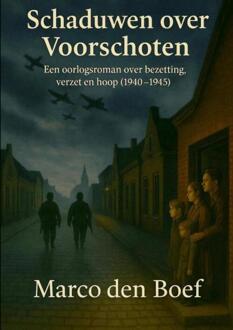 Schaduwen over Voorschoten -  Marco den Boef (ISBN: 9789465314761)