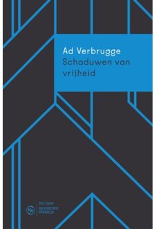 Schaduwen Van Vrijheid - De Nieuwe Wereld - Ad Verbrugge