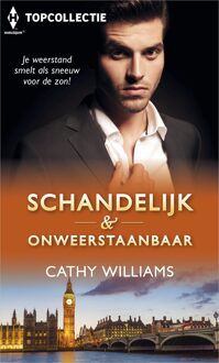 Schandelijk & onweerstaanbaar - eBook Cathy Williams (9402531823)