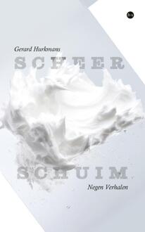 Scheerschuim -  Gerard Hurkmans (ISBN: 9789465097008)