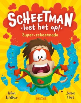 Scheetman Lost Het Op! Super-Scheetnado - Adam Wallace