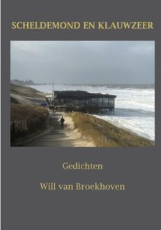Scheldemond En Klauwzeer - Will van Broekhoven