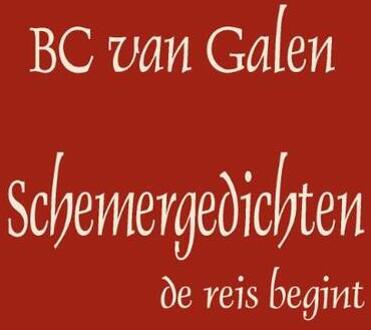Schemergedichten - Boek B.C. van Galen (9492614006)
