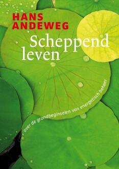 Scheppend leven - Boek Hans Andeweg (9021550091)