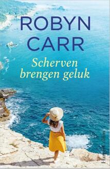 Scherven brengen geluk -  Robyn Carr (ISBN: 9789402717594)
