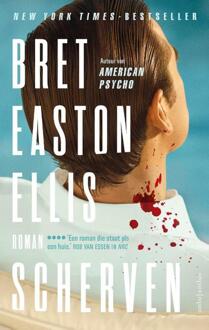 Scherven -  Bret Easton Ellis (ISBN: 9789026367809)