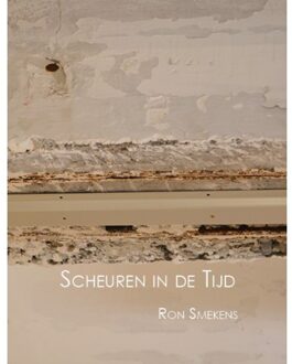 Scheuren In De Tijd - Ron Smekens