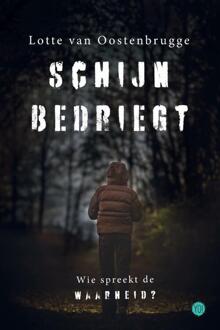 Schijn bedriegt -  Lotte van Oostenbrugge (ISBN: 9789465281926)