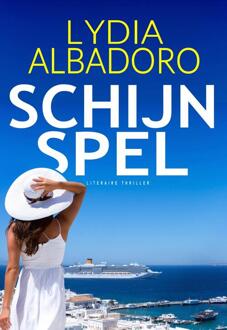 Schijnspel -  Lydia Albadoro (ISBN: 9789083415031)
