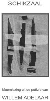 Schikzaal -  Willem Adelaar (ISBN: 9789493155206)