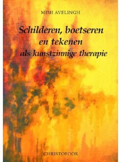 Schilderen, boetseren en tekenen als kunstzinnige therapie - Boek M. Avelingh (906238546X)