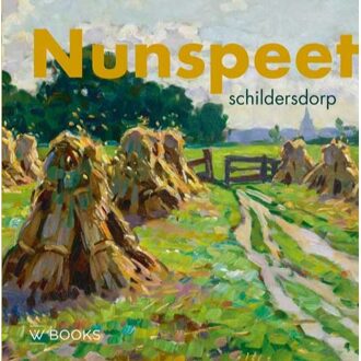 Schildersdorp Nunspeet - (ISBN:9789462583528)