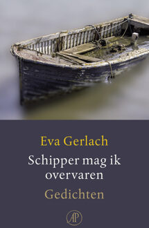 Schipper mag ik overvaren -  Eva Gerlach (ISBN: 9789029544894)