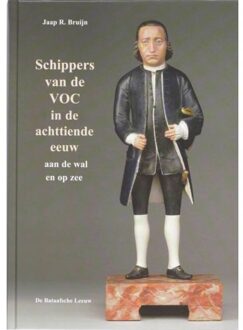 Schippers van de VOC in de achttiende eeuw - Boek Jaap Bruijn (9067076309)