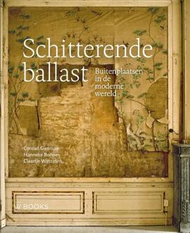 Schitterende ballast -  Claartje Wesselink, Conrad Gietman, Hanneke Ronnes (ISBN: 9789462586376)