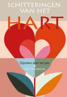 Schitteringen van het Hart -  Piet Standaar (ISBN: 9789465316406)