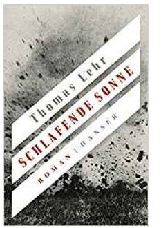 Schlafende Sonne - Boek Thomas Lehr (3446256474)