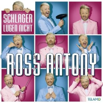 Schlager Lügen Nicht - Ross Antony