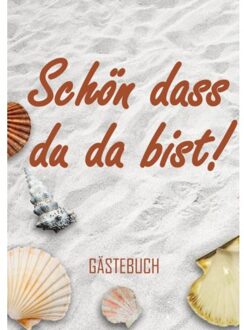 Schön Dass Du Da Bist! - Gästebuch (A5) - Gästebuch & Mehr