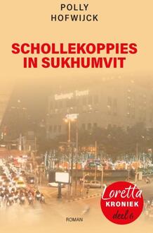 Schollekoppies in Sukhumvit -  Polly Hofwijck (ISBN: 9789083385051)