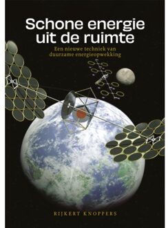 Schone Energie Uit De Ruimte - Rijkert Knoppers