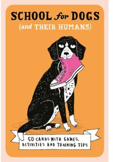 School For Dogs (And Their Humans) - Sophie Collins