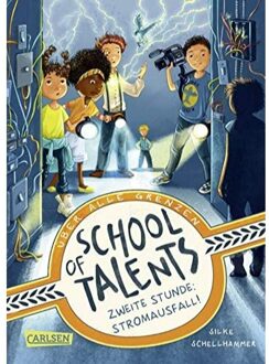 School of talents 2: zweite stunde: stromausfall! - Schellhammer, Silke