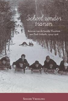 School zonder tranen -  Sieger Vreeling (ISBN: 9789464551952)