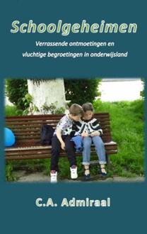 Schoolgeheimen - C.A. Admiraal
