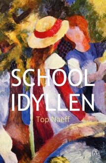 Schoolidyllen -  Top Naeff (ISBN: 9789491618949)