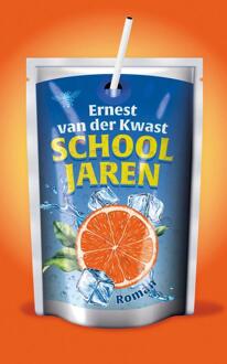 Schooljaren -  Ernest van der Kwast (ISBN: 9789403139944)