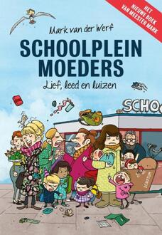 Schoolpleinmoeders - (ISBN:9789463191197)