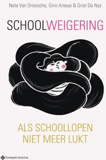 Schoolweigering - Nele van Driessche