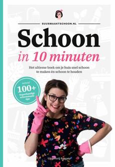 Schoon in 10 minuten -  Suzanne Sengers (ISBN: 9789090390833)