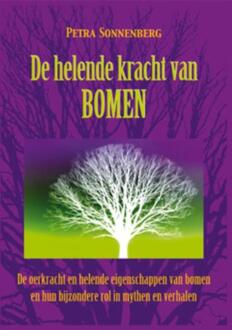 Schors V.O.F., Uitgeverij De helende kracht van bomen - Boek Petra Sonnenberg (9075145446)