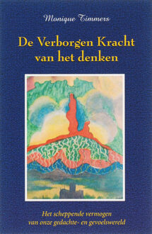 Schors V.O.F., Uitgeverij De Verborgen Kracht van het denken - Boek M. Timmers (9063787030)