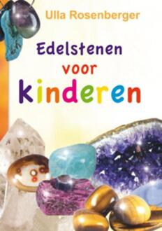 Schors V.O.F., Uitgeverij Edelstenen voor kinderen - Boek Ulla Rosenberger (9075145462)