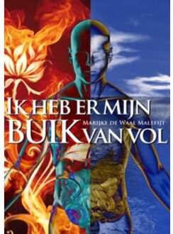 Schors V.O.F., Uitgeverij Ik heb er mijn buik van vol! - Boek Marijke de Waal Malefijt (9063789483)