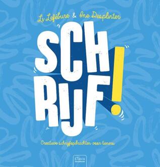 Schrijf! -  Ine Desplinter, Li Lefébure (ISBN: 9789044847789)