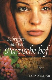 Schrijfster aan het Perzische hof - Boek Tessa Afshar (9029720018)