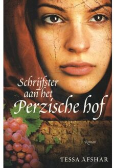 Schrijfster aan het Perzische hof - Boek Tessa Afshar (9029720018)