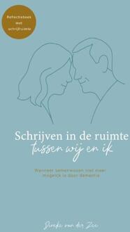 Schrijven in de ruimte tussen wij en ik -  Dineke van der Zee (ISBN: 9789088974397)
