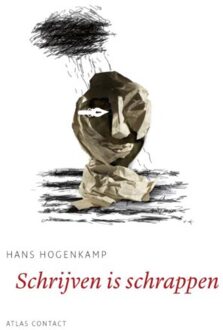Schrijven is schrappen - Boek Hans Hogenkamp (9045705958)