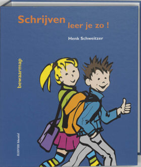 Schrijven leer je zo! - Boek H. Schweizer (903522597X)